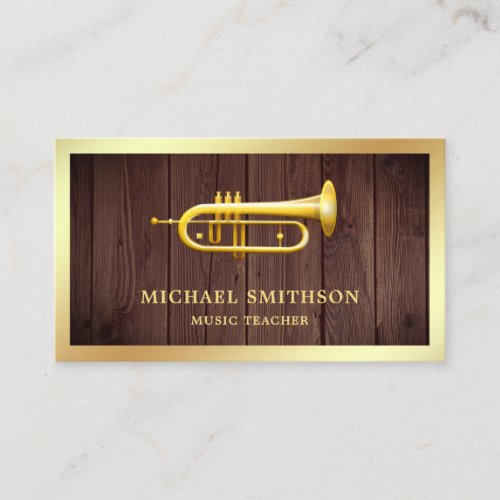 Rustic Wood Gold Foil Trumpet Music Teacher Business Card