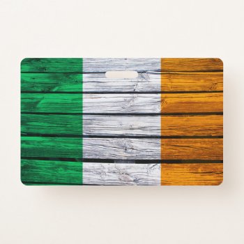 Rustic Wood Grain - Flag Of Ireland Badge by SnappyDressers at Zazzle