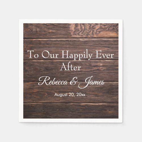 Rustic Wood Happily Ever After Wedding Party Napkins