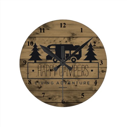 Rustic Wood Happy Campers | RV Retirement Retired Round Clock