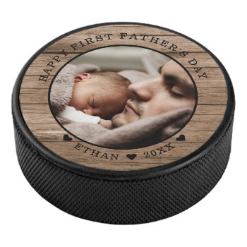 Rustic Wood Happy First Father's Day Photo  Hockey Puck by semas87 at Zazzle