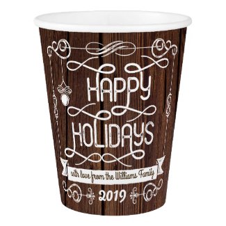 Rustic Wood Happy Holidays Christmas Typography Paper Cup