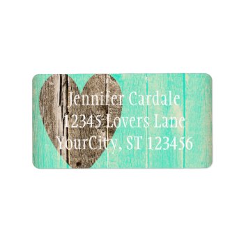 Rustic Wood Heart Aqua Country Address Labels by RusticCountryWedding at Zazzle
