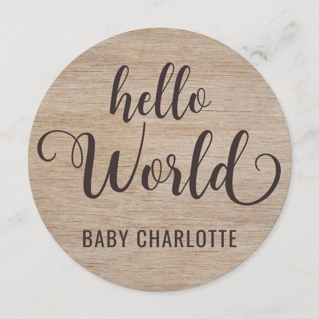Rustic Wood Hello World Welcome Home Baby Sign (Front)