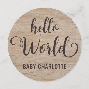 Rustic Wood Hello World Welcome Home Baby Sign