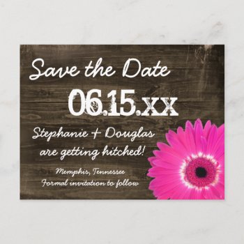 Rustic Wood Hot Pink Daisy Save The Date Postcards by RusticCountryWedding at Zazzle