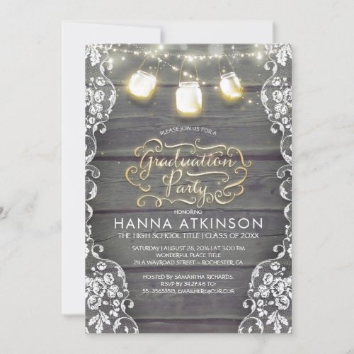 Rustic Wood Lace Mason Jar Lights Graduation Party Invitation - Rustic country graduation party invitations with vintage lace, rustic wood background, and string lights mason jars.