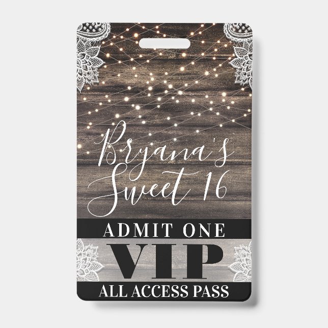 Rustic Wood & Lace String Lights Sweet 16 VIP Pass Badge (Front)