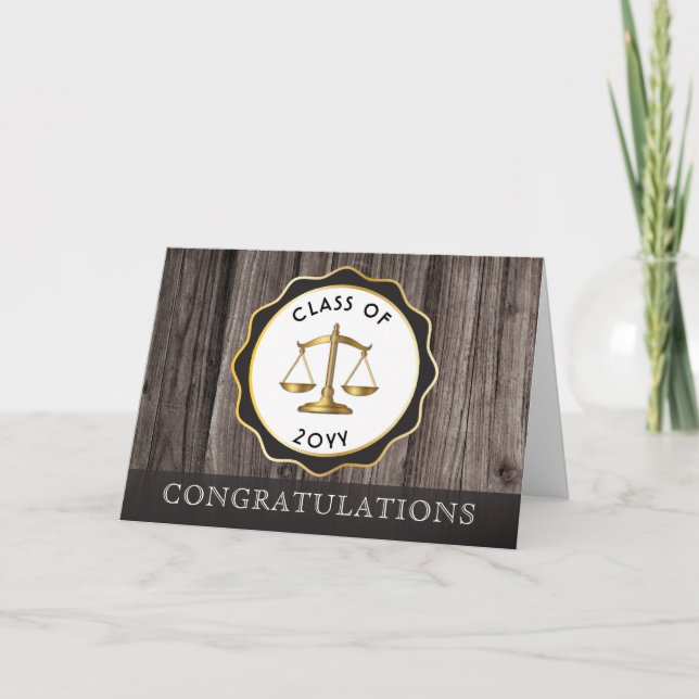 Rustic Wood Law Lawyer Graduation Congratulations Card (Front)