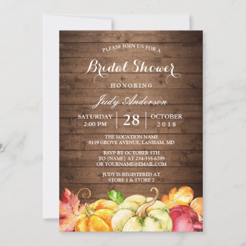 Rustic Wood Leaves Pumpkin Fall Bridal Shower Invitation - Create your perfect invitation with this pre-designed templates, you can easily personalize it to be uniquely yours. For further customization, please click the "customize further" link and use our easy-to-use design tool to modify this template. If you prefer Thicker papers / Matte Finish, you may consider to choose the Matte Paper Type.