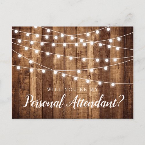 Rustic Wood  Lights Personal Attendant Proposal Postcard