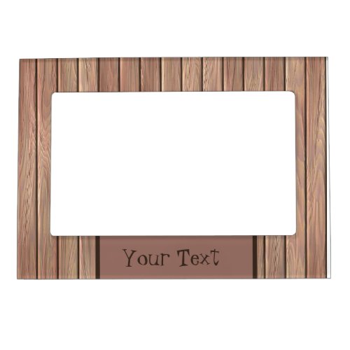 Rustic Wood Like Custom Magnetic Frame