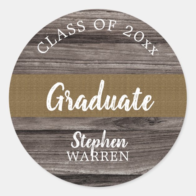 Rustic Wood Look Graduate Class Of 2018 | Name Classic Round Sticker