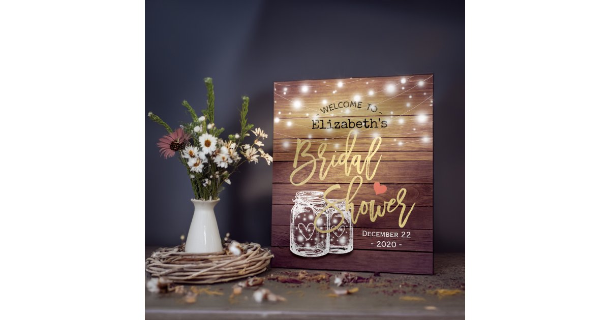 Rustic Wood Mason Jar Lights Bridal Shower Welcome Poster | Zazzle