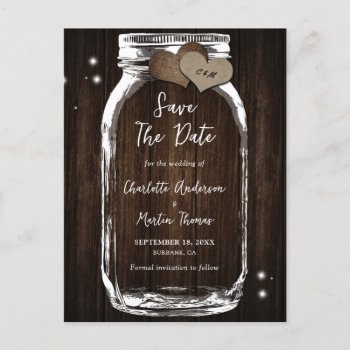 Rustic Wood Mason Jar Wedding Save The Date Announcement Postcard by DanielCapPhotography at Zazzle