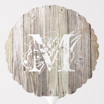Rustic Wood Monogrammed Balloon by ICandiPhoto at Zazzle