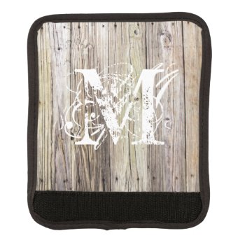 Rustic Wood Monogrammed Luggage Handle Wrap by ICandiPhoto at Zazzle