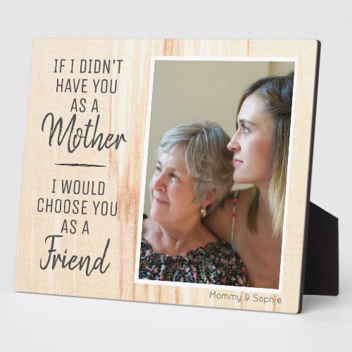 Rustic Wood Mother Friend Custom Photo Plaque