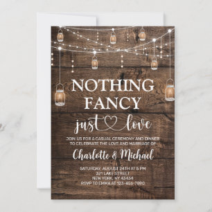 Rustic Wood Nothing Fancy Just Love Wedding Invitation