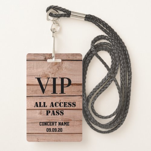 Rustic Wood Oak Concert All Access Pass Vip  Badge