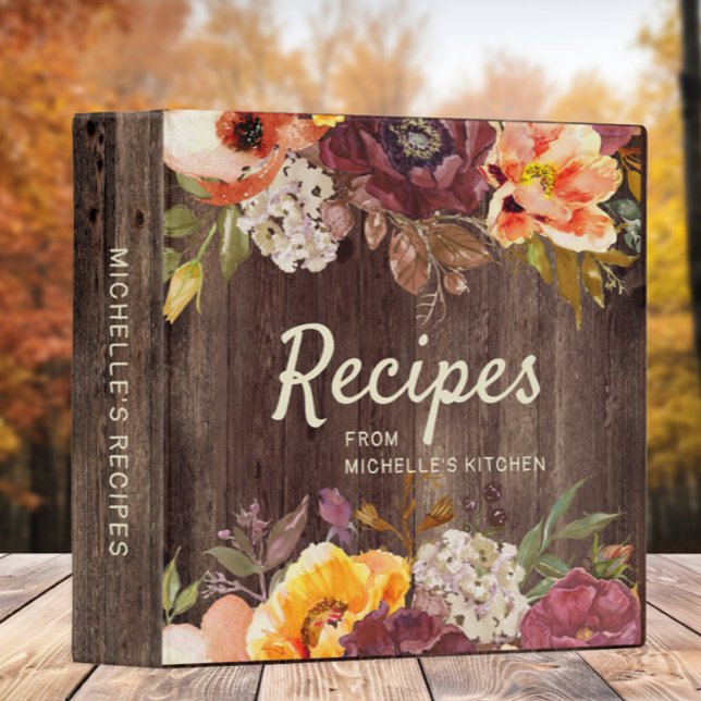 Rustic Wood Orange Burgundy Floral Recipes 3 Ring Binder (Orange, cream, and burgundy floral on rustic wood family recipe binder)