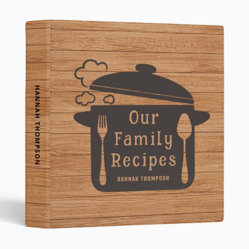 Rustic Wood Personalized Cooking Family Recipes 3 Ring Binder