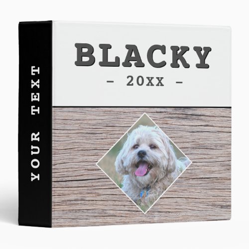 Rustic Wood Pet Dog Photo Album 3 Ring Binder - Rustic Wood Pet Dog Photo Album. The design has a wood background with a photo in a frame, the dog`s name. Change or erase the text on the front and on the spine. A great keepsake gift, photo album, a scrapbook album, in memory of, notes and more for your dog or pet.