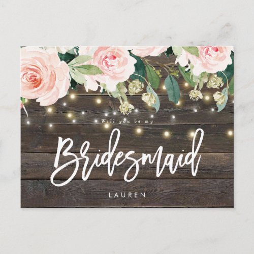 rustic wood pink floral will you be my bridesmaid announcement postcard