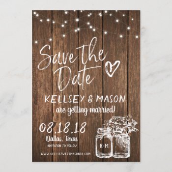 Rustic Wood Save The Date With Mason Jars & Lights Invitation by PrettyInviting at Zazzle