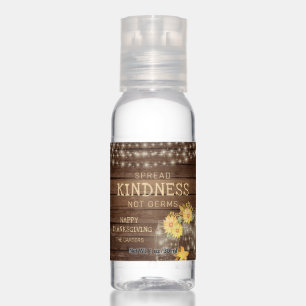 Rustic Wood SPREAD KINDNESS NOT GERMS Thanksgiving Hand Sanitizer