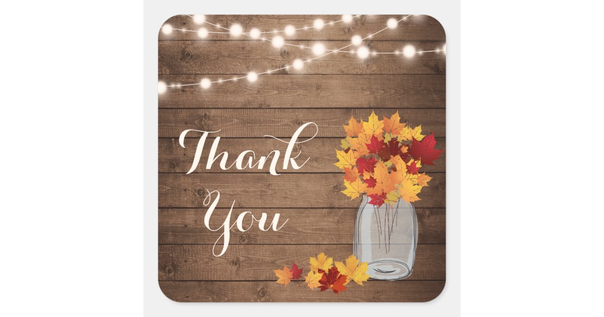 Rustic Wood String Lights Fall Mason Jar Thank You Square Sticker | Zazzle