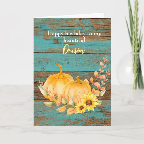 Rustic Wood Sunflower Pumpkin Fall Birthday Cousin Card