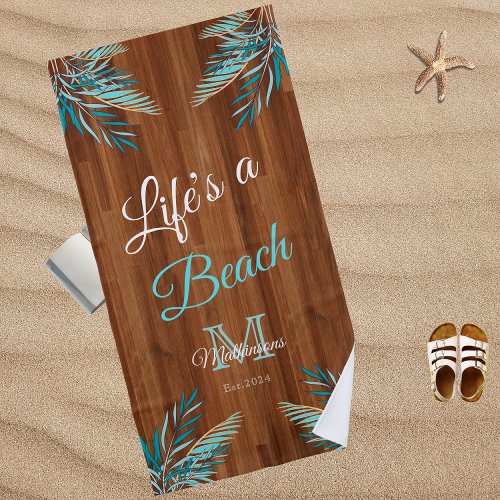 Rustic Wood Teal Blue Palm Modern Lifes a Beach C Beach Towel