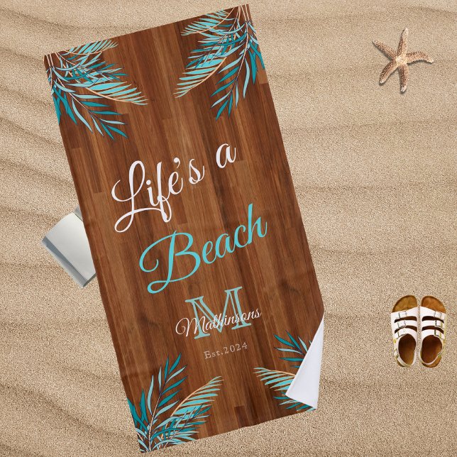 Rustic Wood Teal Blue Palm Modern Life's a Beach C Towel (Creator Uploaded)
