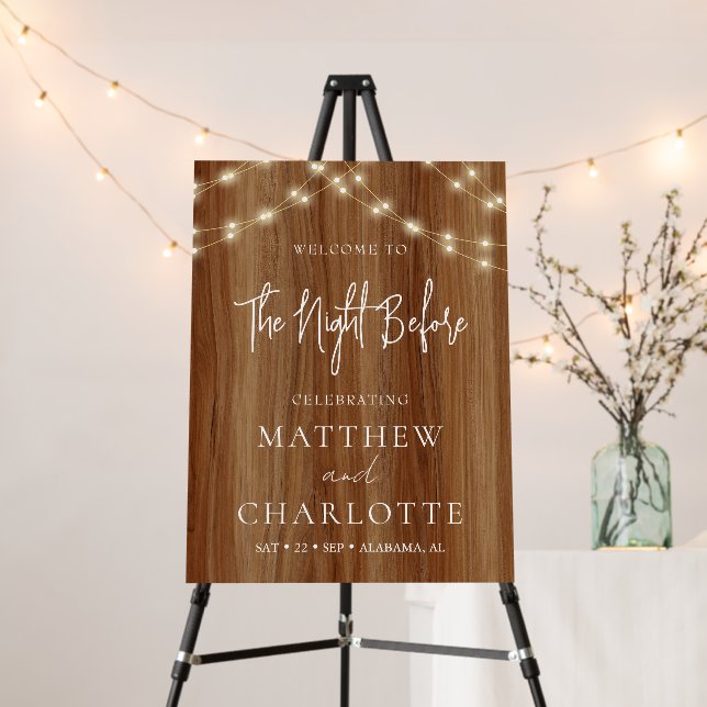 Rustic Wood The Night Before Rehearsal Dinner Foam Board (In Situ (Stand))