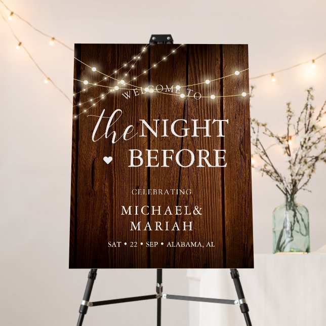 Rustic Wood The Night Before Rehearsal dinner Foam Board (In Situ (Stand))