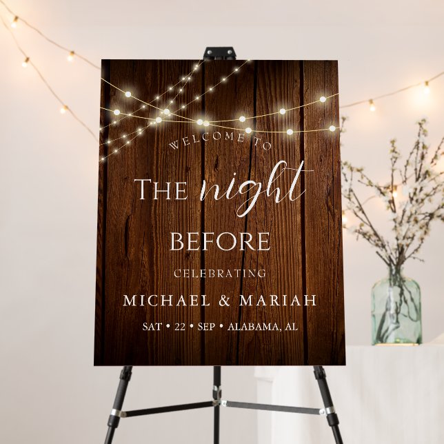 Rustic Wood The Night Before Rehearsal Dinner Foam Board (In Situ (Stand))