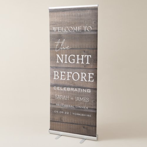 Rustic Wood The Night Before Rehearsal Dinner Sign