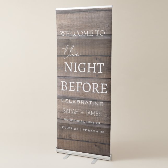 Rustic Wood The Night Before Rehearsal Dinner Sign (3/4)