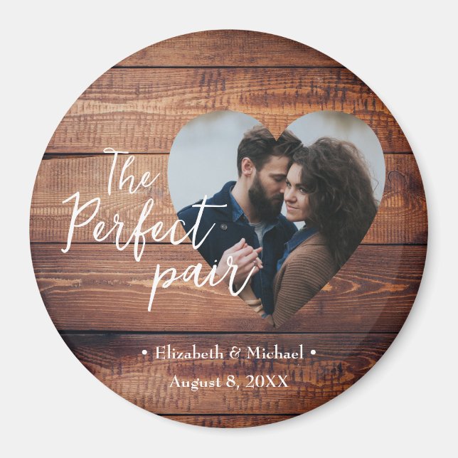 Rustic wood The perfect pair Custom photo in heart Magnet (Front)