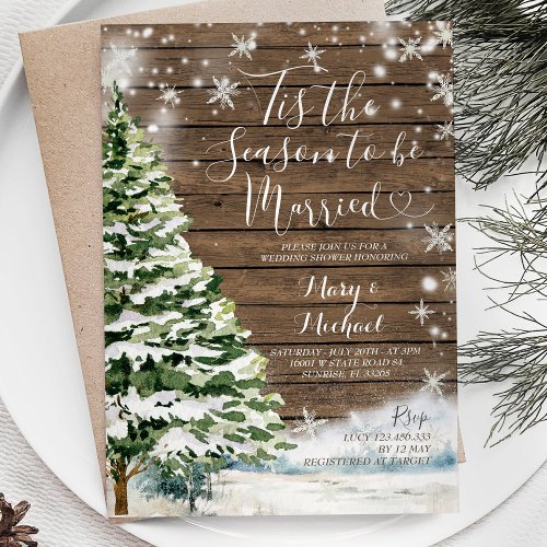 Rustic Wood Tis the Season to Be Married Invitation