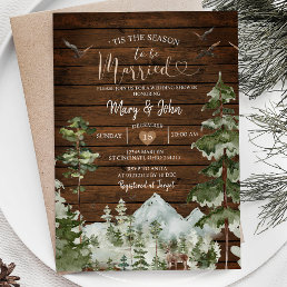 Rustic Wood Tis the season to be married Wedding Invitation