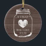 Rustic wood vintage mason jar engagement Christmas Ceramic Ornament<br><div class="desc">Rustic wood vintage mason jar engagement 1st Christmas ornament. Cute winter Holiday souvenir with brown oak wood panel background. Country chic gift idea for engaged couple, bride and groom, future husband and wife. Romantic gift idea for him and her. Make your own xmas decoration and tree decor. Includes gold glitter...</div>
