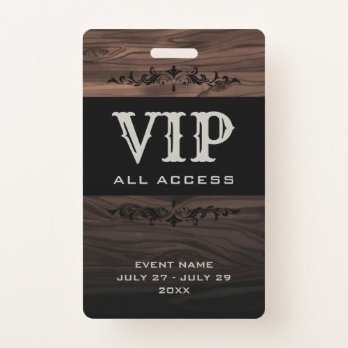 Rustic Wood VIP All Access Pass Event ID Badge