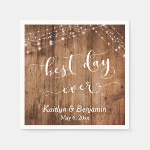 Rustic Wood w/ White Lights, Best Day Ever Napkins