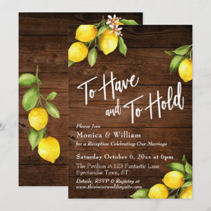 Rustic Wood Watercolor Lemons To Have and To Hold Invitation