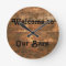 Rustic Wood, Welcome To Our Barn, Clock