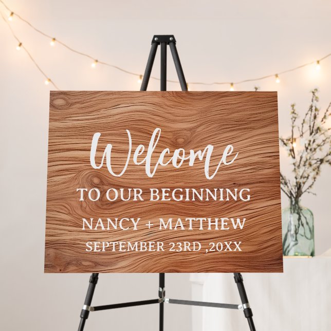 Rustic Wood Welcome To Our Beginning Wedding Sign (In Situ (Stand))