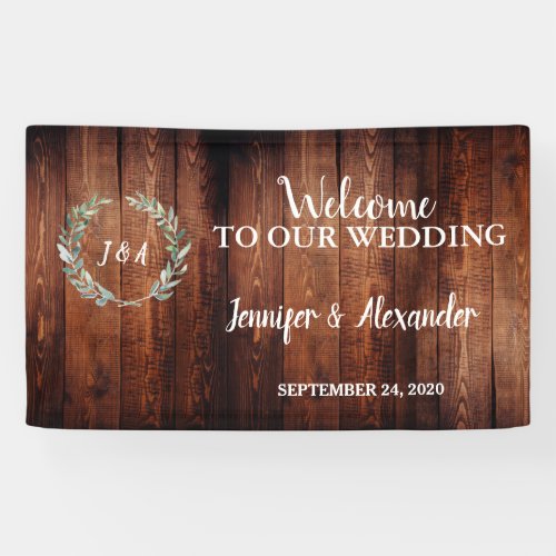 Rustic wood Welcome to our Wedding monogram Banner