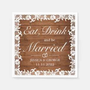 Rustic Wood & White Lace Eat Drink Married Wedding Napkins